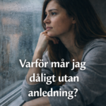 en kvinna som undrar varför mår jag dåligt utan anledning